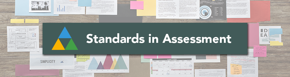 Standards in Assessment